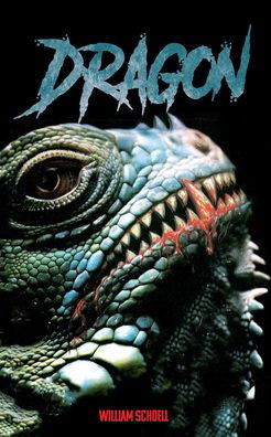 Dragon - William Schoell - Libros - Independently Published - 9798698197478 - 15 de octubre de 2020