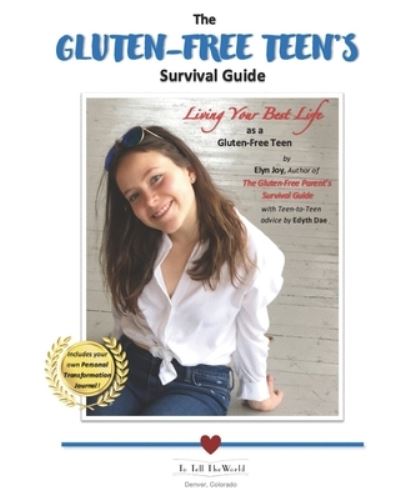 Cover for Elyn Joy · The Gluten-Free Teen's Survival Guide (Paperback Book) (2021)