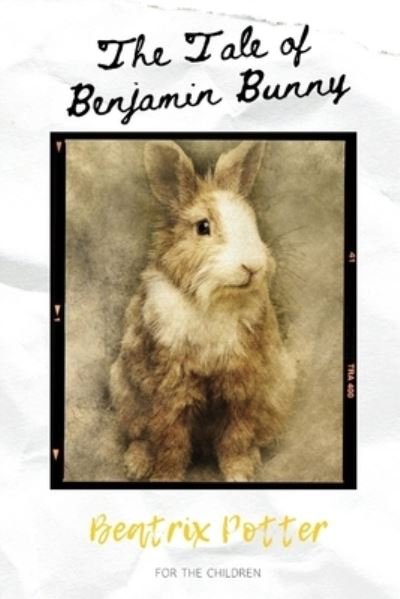 Cover for Beatrix Potter · The Tale Of Benjamin Bunny (Paperback Bog) (2021)