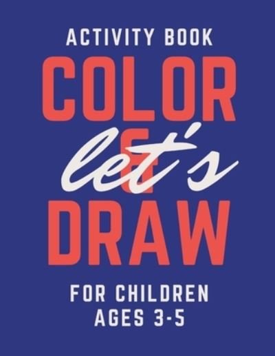 Cover for Azi Chah · Let's Color &amp; Draw (Paperback Book) (2021)