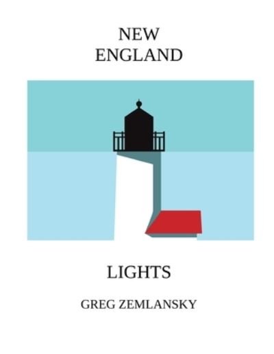 Cover for Greg Zemlansky · New England Lights (Taschenbuch) (2021)