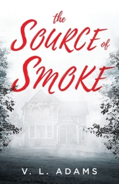 Cover for V L Adams · The Source of Smoke (Paperback Book) (2022)