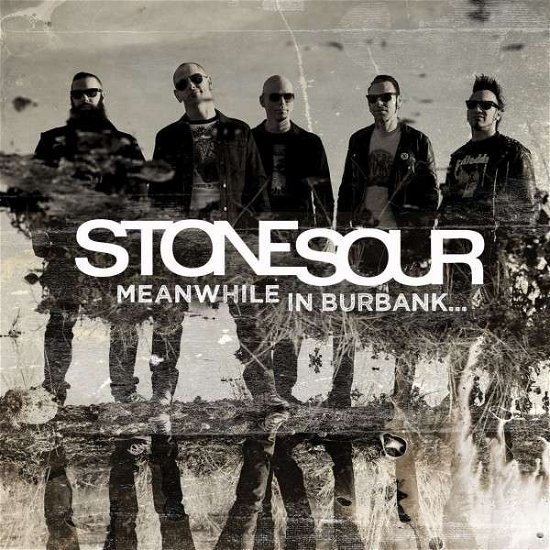 Cover for Stone Sour · Meanwhile in Burbank...12&quot;-rsd (12&quot;) (2021)