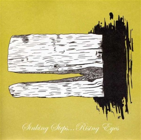 Cover for Sinking Steps Rising Eyes · Two Songs (7&quot;) (2011)