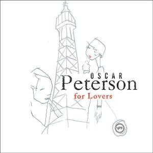 Oscar Peterson for Lovers - Oscar Peterson - Music - JAZZ - 0602498621479 - August 24, 2004