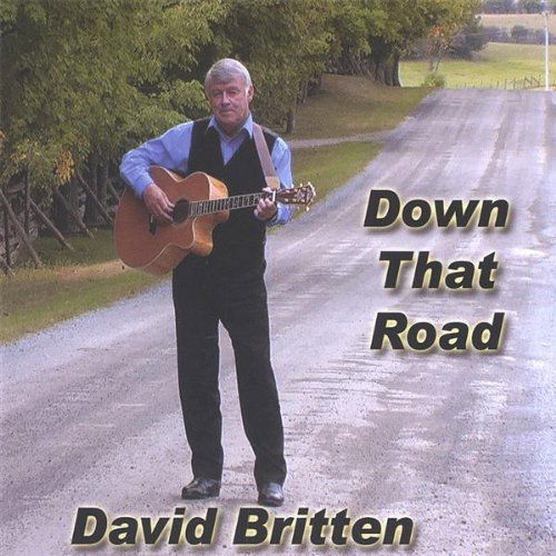 Cover for David Britten · Down That Road (CD) (2007)