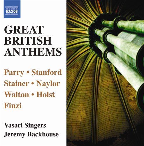 Cover for Parry / Filsell / Vasari Singers / Backhouse · Great British Anthems (CD) (2011)