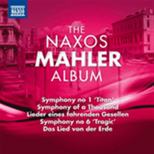 Naxos Mahler Album - G. Mahler - Musiikki - NAXOS - 0747313812479 - maanantai 27. helmikuuta 2012