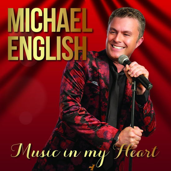 Music In My Heart - Michael English - Muzyka - SHARPE - 0794775924479 - 10 grudnia 2021