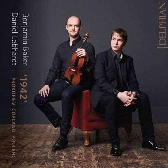 Cover for Benjamin Baker / Daniel Lebhardt · Copland / Poulenc / Prokofiev: 1942 (CD) (2021)