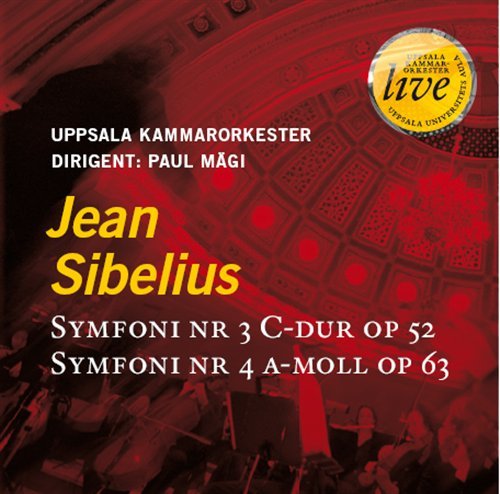Cover for Sibelius / Uppsala Chamber Orch · Symphonies 3 &amp; 4 (CD) (2010)