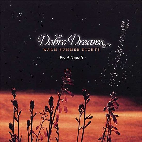 Cover for Fred Uzzell · Dobro Dreams-warm Summer Nights (CD) (2007)