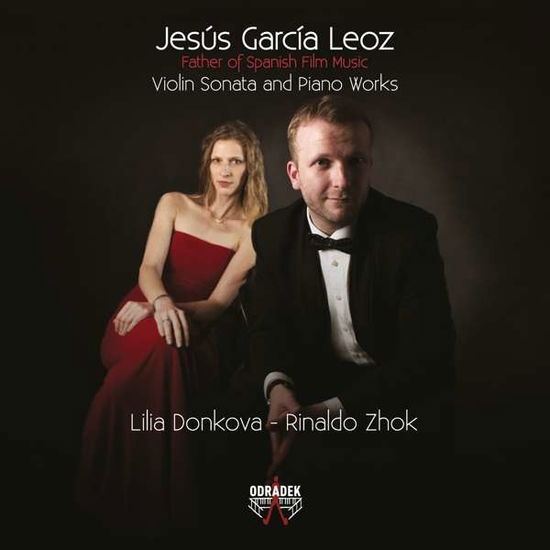 Cover for Rinaldo Zhok · Jesus Garcia Leoz: Father Of Spanish Film Music (CD) (2017)