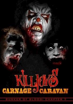 Cover for Feature Film · Bunker of Blood 7: Killjoy's Carnage Caravan (DVD) (2020)