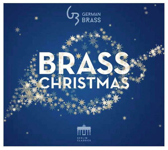 Brass Christmas - German Brass - Musik - BERLIN CLASSICS - 0885470008479 - 26. oktober 2016