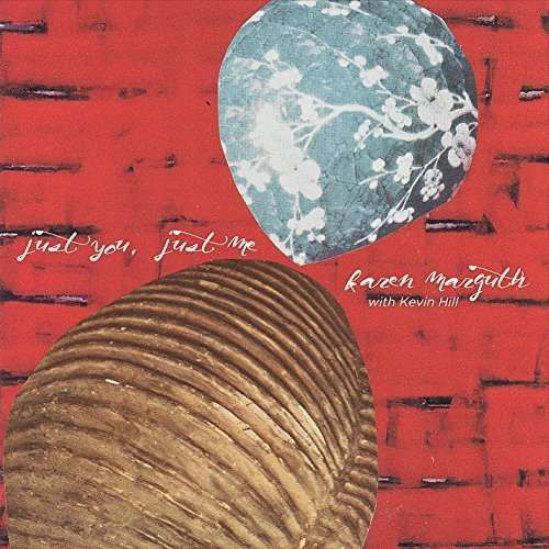 Cover for Karen Marguth · Just You Just Me (CD) (2015)