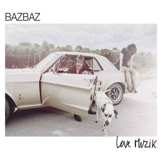 Love musik - Bazbaz - Música - WARNER - 3760220460479 - 7 de dezembro de 2020