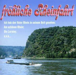 Cover for Die Mainzer Hofsänger · Fröhliche Rheinfahrt (CD) (2000)