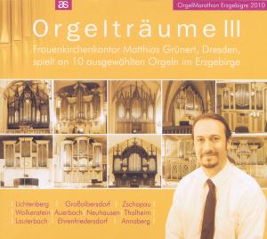 Cover for Matthias Grunert · Organ Dreams III (CD) (2010)