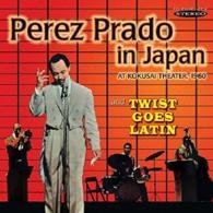 Cover for Perez Prado · In Japan / Twist Goes Latin (CD) [Japan Import edition] (2015)