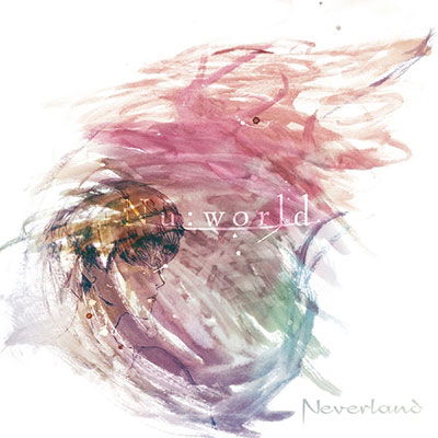 Cover for Neverland · Nu:world &lt;type-a&gt; (CD) [Japan Import edition] (2018)