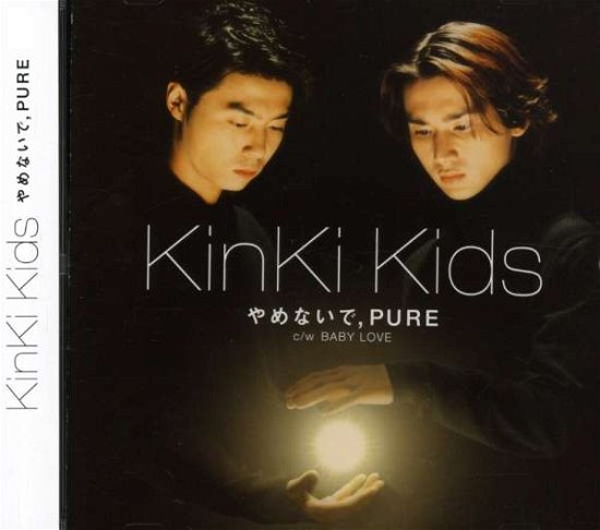 Cover for Kinki Kids · Yamenaide.pure / Baby Love (CD) [Japan Import edition] (2007)