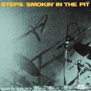 Smokin in the Pit (Uhqcd) - Steps - Music - NIPPON COLUMBIA - 4549767037479 - February 9, 2018