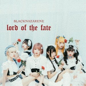 Cover for Blacknazarene · Lord Of The Fate (CD) [Japan Import edition] (2022)