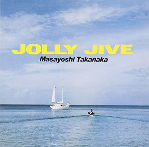 Jolly Jive - Masayoshi Takanaka - Musik - UP - 4988005770479 - 26 juni 2013