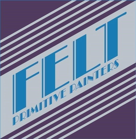 Cover for Felt · Primitive Painters 10 (LP) (2023)