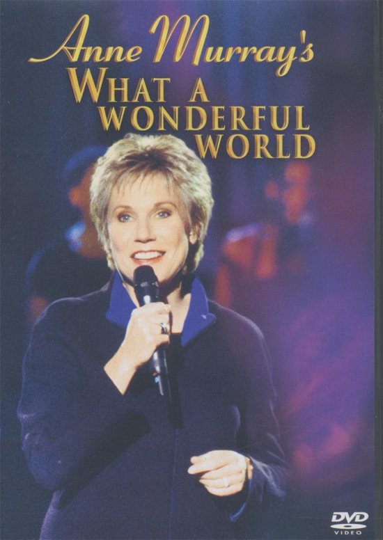 What A Wonderful World - Anne Murray - Film - EAGLE VISION - 5034504926479 - 12 december 2005