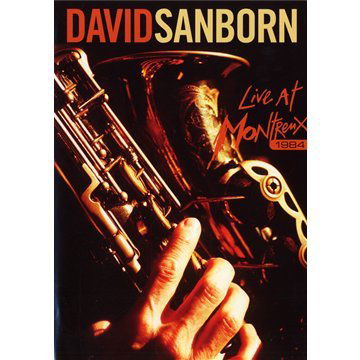 Live at Montreux 1984 - David Sanborn - Películas - Eagle Rock - 5034504971479 - 20 de noviembre de 2017