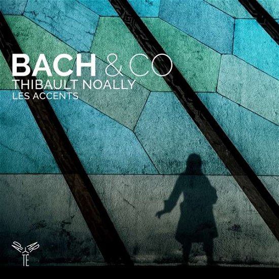Cover for Thibault Noally · Bach &amp; Co (CD) (2019)