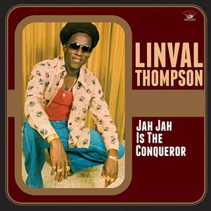 Jah Jah Is The Conqueror - Linval Thompson - Musikk - KINGSTON SOUNDS - 5060135761479 - 2. oktober 2020