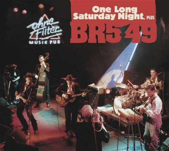 Cover for Br5-49 · One Long Saturday Night (CD) [Reissue edition] (2015)