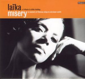 Cover for Laïka · Misery BluJazz Jazz (CD) (2008)