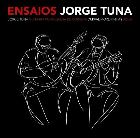 Ensaios - Jorge Tuna - Música - SEVEN MUSES - 5606562620479 - 15 de junio de 2018