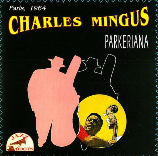 Charles Mingus-parkeriana - Charles Mingus - Muziek -  - 8004883560479 - 