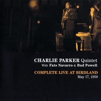 Cover for Charlie Parker · Complete Live at Birdland (CD) [Bonus Tracks edition] (2009)