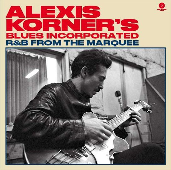R & B From The Marquee - Alexis Korner's Blues Incorporated - Musik - AMV11 (IMPORT) - 8436559466479 - 13. september 2019