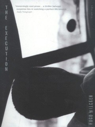 Cover for Hugo Wilcken · The Execution (Paperback Bog) (2002)