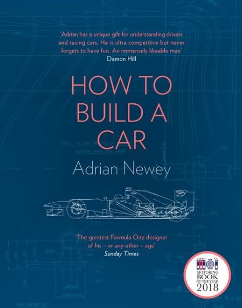 Cover for Adrian Newey · How to Build a Car (Hardcover Book) (2019)