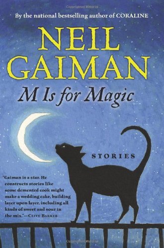Cover for Neil Gaiman · M Is for Magic (Paperback Book) [Reprint edition] (2008)