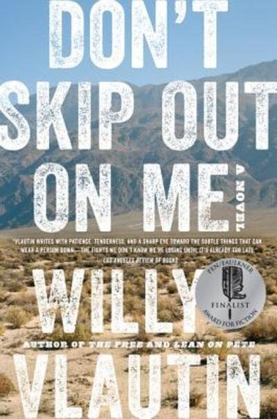 Cover for Willy Vlautin · Don't Skip Out on Me: A Novel (Paperback Bog) (2019)