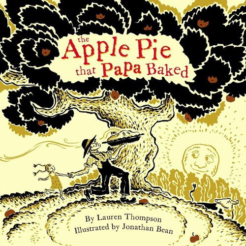 Cover for Lauren Thompson · The Apple Pie That Papa Baked (Paperback Book) (2016)