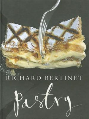 Cover for Richard Bertinet · Pastry (Hardcover Book) (2012)