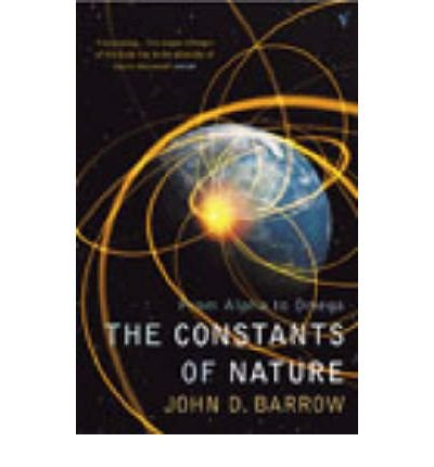 Cover for John D. Barrow · The Constants Of Nature (Taschenbuch) (2003)