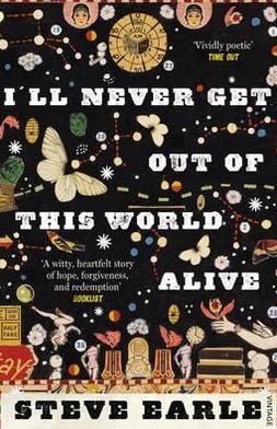 Cover for Steve Earle · I'll Never Get Out of this World Alive (Paperback Bog) (2012)