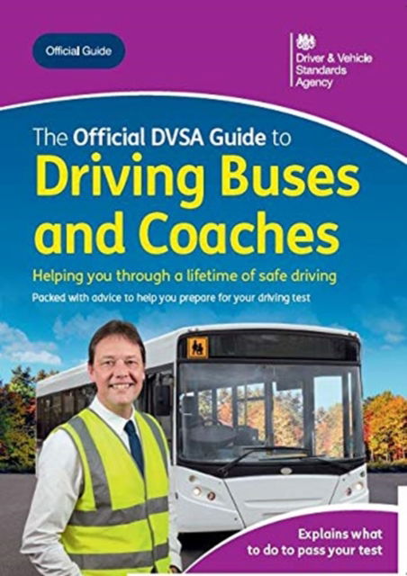 Cover for Driver and Vehicle Standards Agency · The official DVSA guide to driving buses and coaches (Paperback Book) (2020)