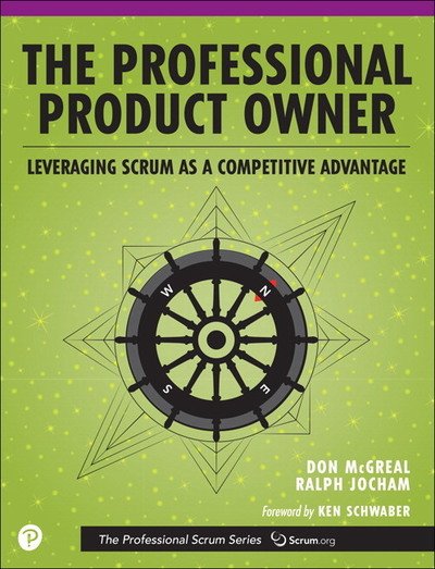 Cover for Don McGreal · Professional Product Owner, The: Leveraging Scrum as a Competitive Advantage - The Professional Scrum Series (Taschenbuch) (2018)